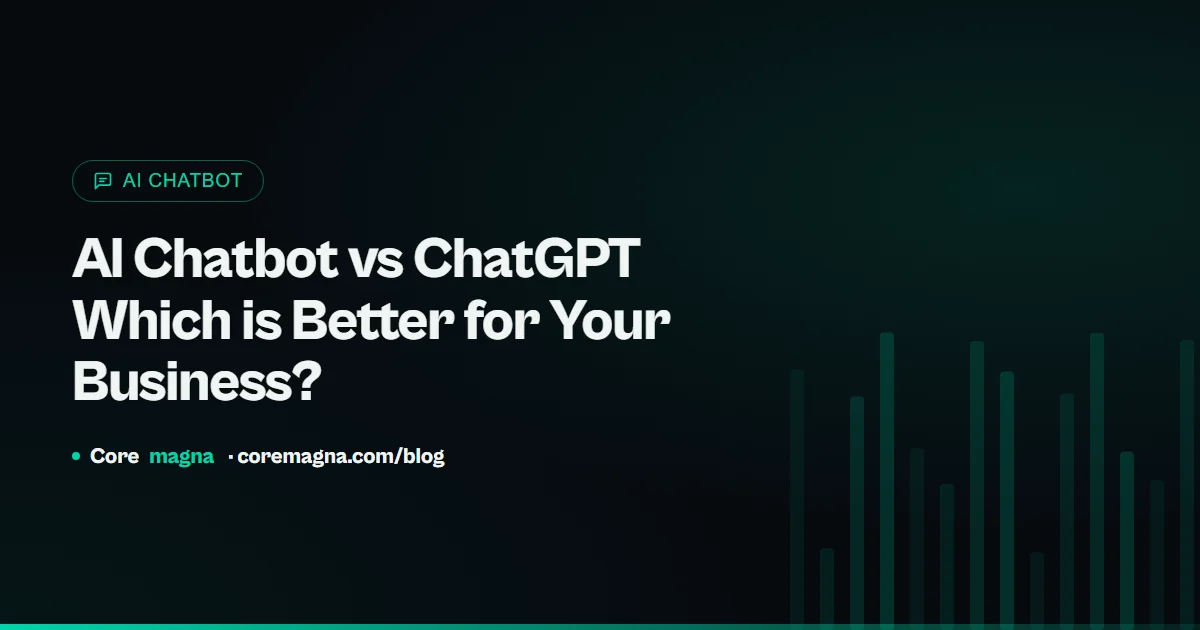 AI Chatbot vs ChatGPT Which is Better for Your Business?